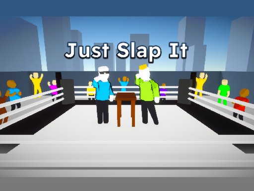 Just Slap It ! - crazygames
